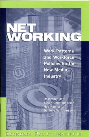 Stock image for Net Working : Work Patterns and Workforce Policies for the New Media Industry for sale by Wonder Book