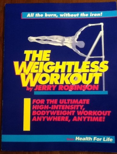 Beispielbild fr Weightless Workout zum Verkauf von Zoom Books Company