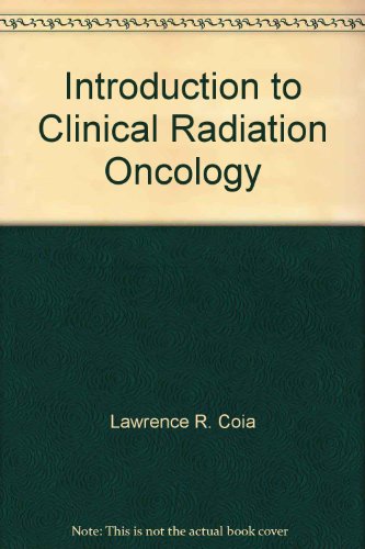 Imagen de archivo de Introduction to Clinical Radiation Oncology a la venta por HPB-Red