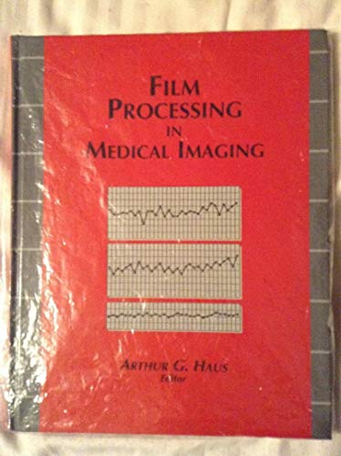 Imagen de archivo de Film Processing in Medical Imaging a la venta por Irish Booksellers