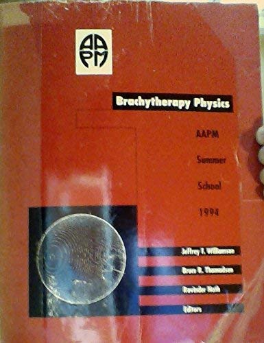 Beispielbild fr Brachytherapy Physics zum Verkauf von Bookmans