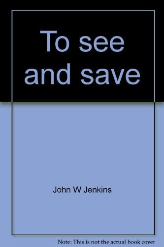To see and save: A history of the Department of Radiology at the University of Wisconsin-Madison (9780944838594) by John W. Jenkins
