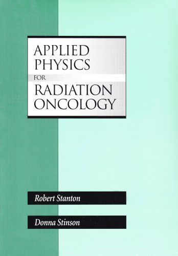 Stock image for Applied Physics for Radiation Oncology for sale by HPB-Red