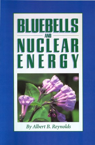 Beispielbild fr Bluebells and Nuclear Energy zum Verkauf von Wonder Book