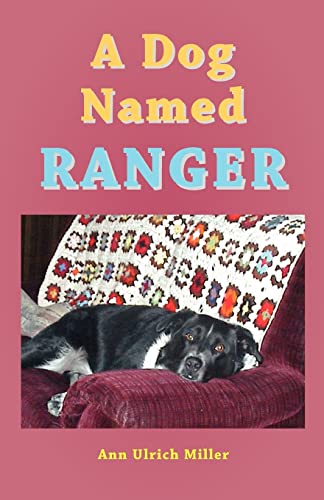 Beispielbild fr A Dog Named Ranger zum Verkauf von Lucky's Textbooks