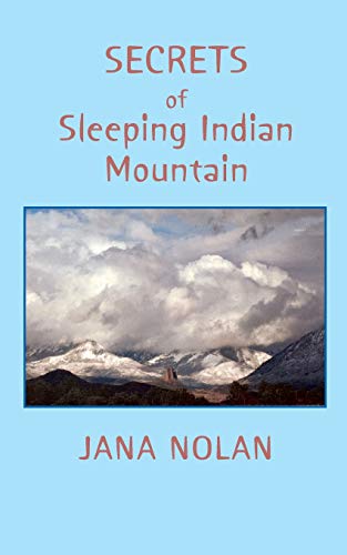 Imagen de archivo de Secrets of Sleeping Indian Mountain a la venta por THE SAINT BOOKSTORE