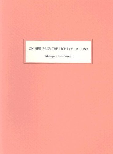Stock image for On Her Face the Light of La Luna (Provincetown Poets) for sale by Visible Voice Books