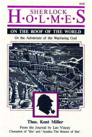 Imagen de archivo de Sherlock Holmes on the roof of the world, or, The adventure of the wayfaring God a la venta por Zubal-Books, Since 1961