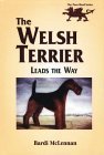 9780944875384: The Welsh Terrier Leads the Way (The pure-bred series)