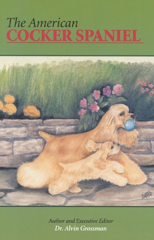 Stock image for The American Cocker Spaniel for sale by Better World Books