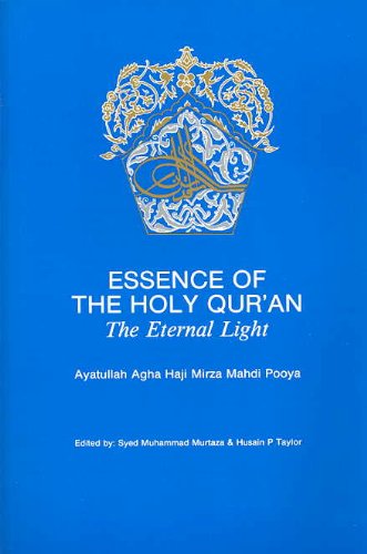 Imagen de archivo de Essence of The Holy Qu'ran: The Eternal Light a la venta por Second Story Books, ABAA