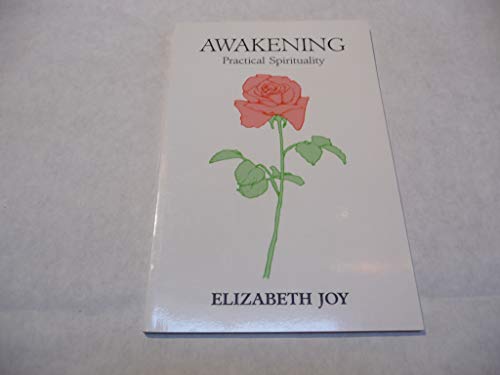 AWAKENING: Practical Spirituality