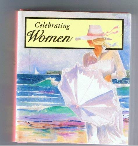 Stock image for Celebrating Women for sale by Wonder Book
