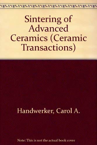 Stock image for Sintering of Advanced Ceramics (Ceramic Transactions) for sale by HPB-Red