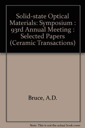 9780944904527: Solid-State Optical Materials (Ceramic Transactions)