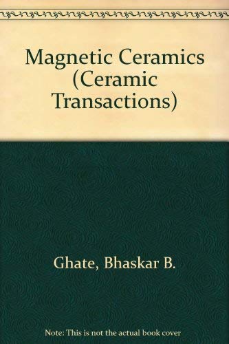 Beispielbild fr Magnetic Ceramics (Ceramic Transactions) zum Verkauf von medimops