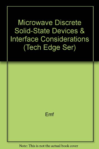 Imagen de archivo de Microwave Discrete Solid-State Devices & Interface Considerations (Tech Edge Ser.) a la venta por Reader's Corner, Inc.