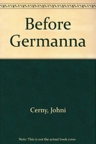 Before Germanna: The Ancestry of Johann Michael Willheit and Anna Maria Hengsteler (9780944931004) by Johni Cerny; Gary J. Zimmerman