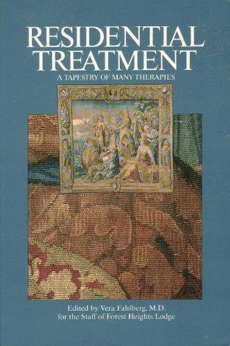 Imagen de archivo de Residential Treatment: A Tapestry of Many Therapies a la venta por SecondSale