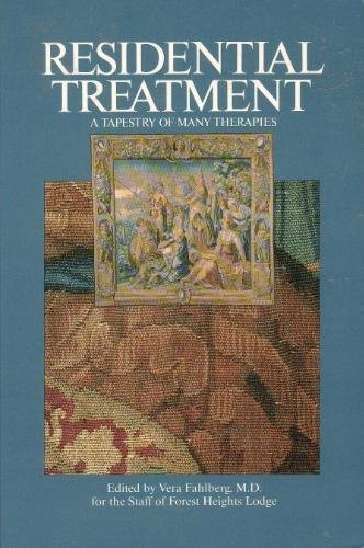 Stock image for Residential Treatment: A Tapestry of Many Therapies for sale by Wonder Book