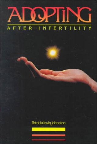 Imagen de archivo de Adopting After Infertility a la venta por ThriftBooks-Atlanta