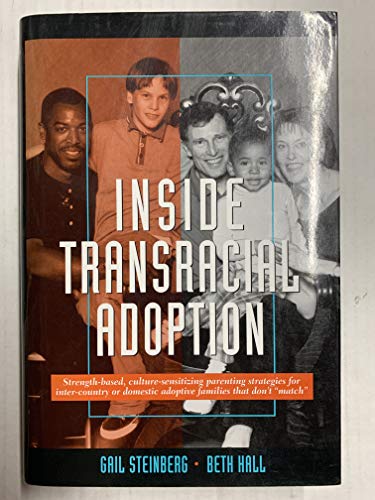 Stock image for Inside Transracial Adoption for sale by "Pursuit of Happiness" Books