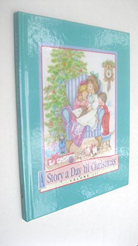 Stock image for A Story a Day 'til Christmas (Volume III) for sale by ThriftBooks-Dallas