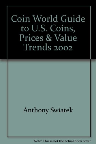 Imagen de archivo de Coin World Guide to U.S. Coins, Prices & Value Trends, 2002 a la venta por Half Price Books Inc.