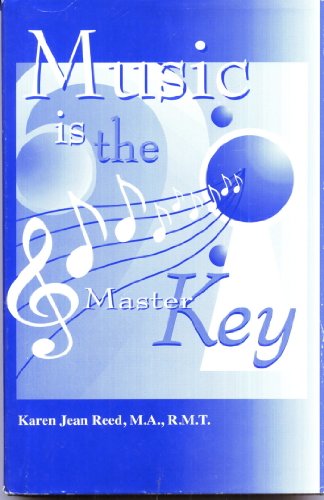 Stock image for Music is the Master Key: Unlocking Doors in Forensic Psychiatric Patients for sale by HPB Inc.
