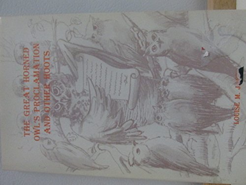 Beispielbild fr The Great Horned Owl's Proclamation and Other Hoots zum Verkauf von Ashcrest Books