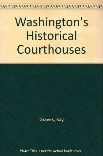 Beispielbild fr Washington's Historical Courthouses zum Verkauf von ThriftBooks-Atlanta