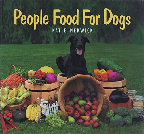 Imagen de archivo de People Food for Dogs a la venta por ThriftBooks-Dallas