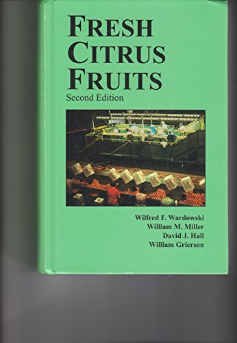 9780944961087: Fresh Citrus Fruits [Hardcover] by Wardowski, Wilfred F.