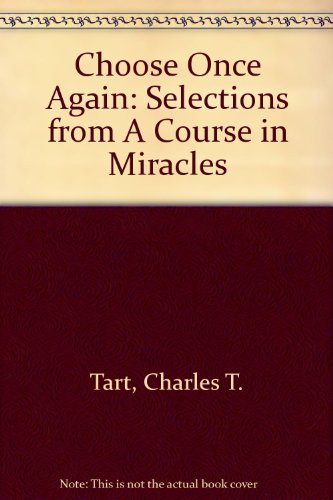 Choose Once Again: Selections from a Course in Miracles audio cassette