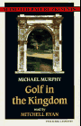 Golf in the Kingdom (Audio Literature Presents) (9780944993651) by Murphy, Michael