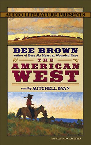 The American West (9780944993934) by Brown, Dee