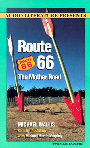 Route 66: The Mother Road (9780944993965) by Wallis, Michael