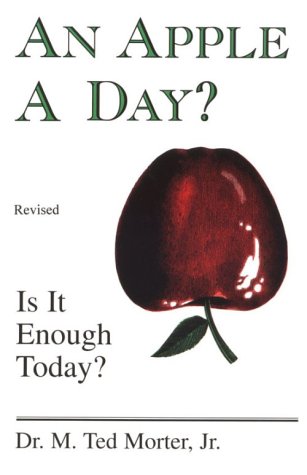 Imagen de archivo de An Apple a Day? Is it Enough Today? a la venta por Giant Giant