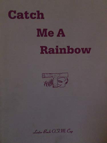Beispielbild fr Catch Me a Rainbow zum Verkauf von ThriftBooks-Atlanta