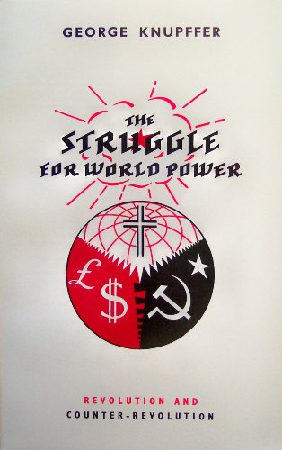 Stock image for The Struggle for World Power: Revolution, Counter-Revolution for sale by Books Unplugged