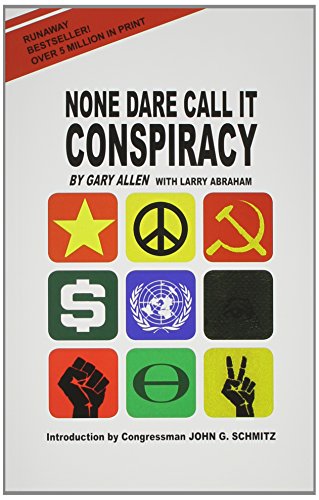 Imagen de archivo de None Dare Call It Conspiracy a la venta por Oddball Books