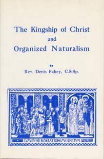 9780945001508: The Kingship of Christ and Organized Naturalism