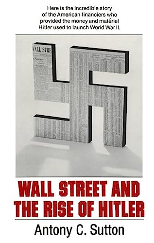 Beispielbild fr Wall Street and the Rise of Hitler zum Verkauf von BooksRun