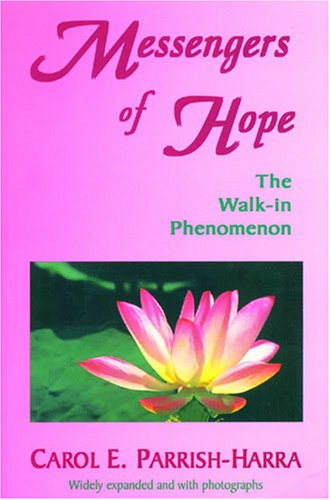 Beispielbild fr Messengers of Hope: The Walk-In Phenomenon zum Verkauf von SecondSale