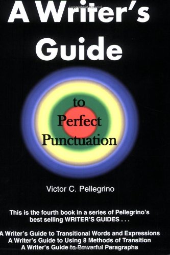 Stock image for A Writer's Guide to Perfect Punctuation for sale by SecondSale