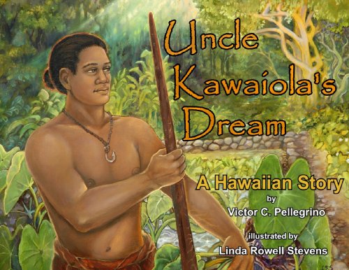 9780945045083: Uncle Kawaiola's Dream: A Hawaiian Story
