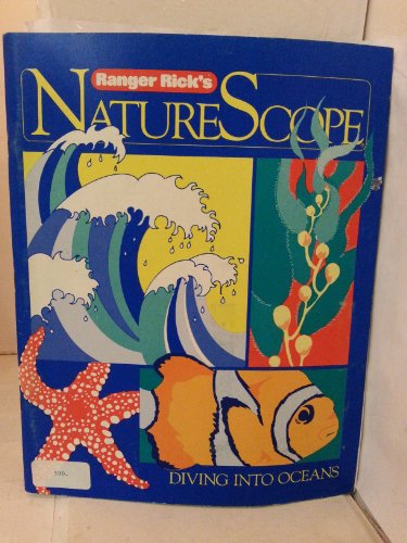 Beispielbild fr Diving into Oceans (Ranger Rick's Naturescope Series) zum Verkauf von Wonder Book