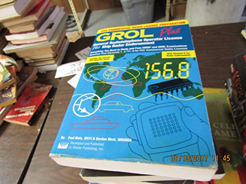 9780945053149: Grol Plus: General Radiotelephone Operator License Plus Radar Endorsement: FCC Commercial Radio License Preparation Element 1 El