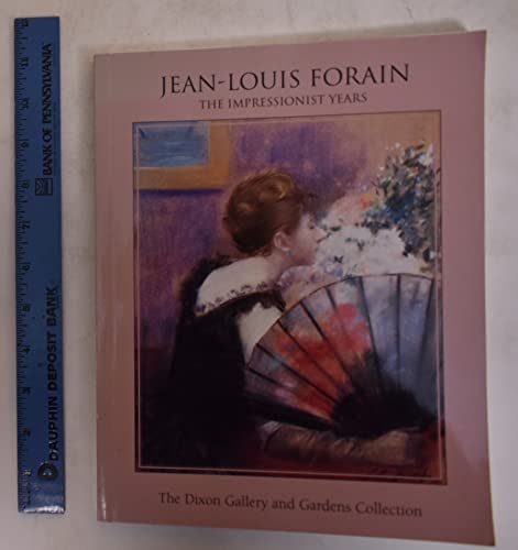 Stock image for Jean-Louis Forain: The Impressionist Years : The Dixon Gallery and Gardens Collection for sale by Bookplate