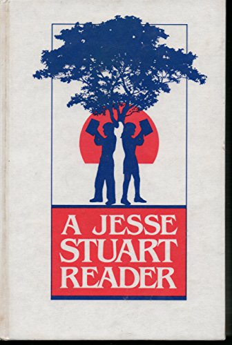 9780945084051: A Jesse Stuart Reader